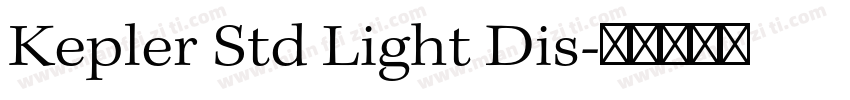 Kepler Std Light Dis字体转换